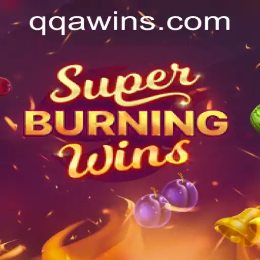 SuperBurningWins: A Thrilling Classic Slot Game with QQAWIN